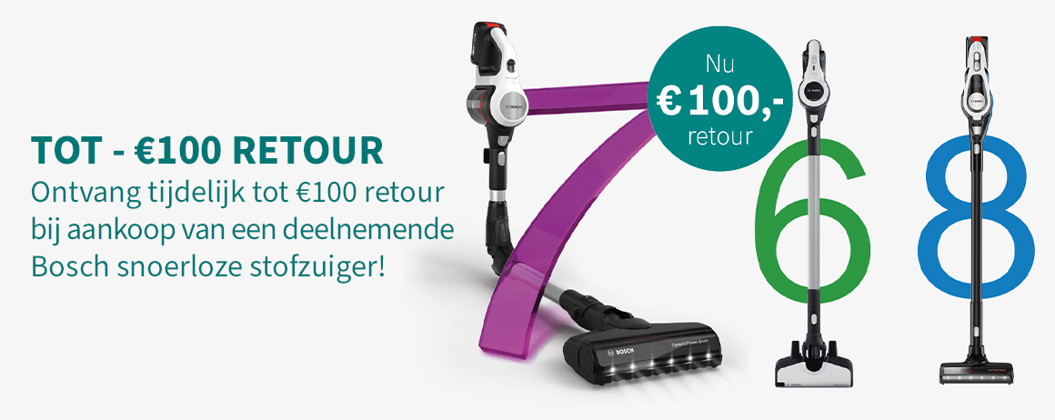 Bosch - Tot €100 retour Bosch - Tot €100 retour